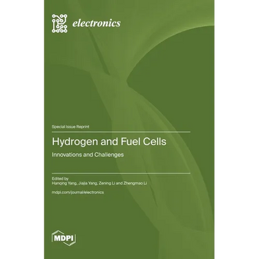 Hydrogen and Fuel Cells: Innovations and Challenges