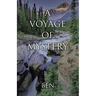 A Voyage of Mystery