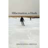 Hibernation, a Hush