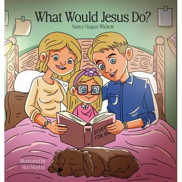 What Would Jesus Do?