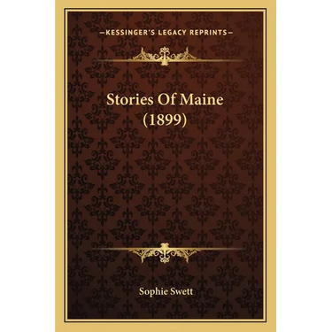Stories Of Maine (1899)