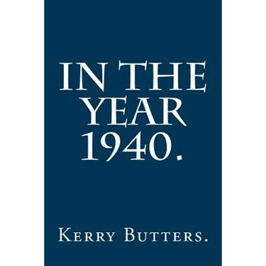 In the Year 1940.