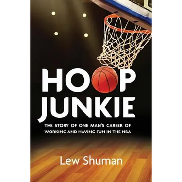 Hoop Junkie: The story of one man's career working and having fun with players, coaches and broadcasters of the NBA.