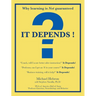 It Depends !