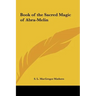 Book of the Sacred Magic of Abra-Melin