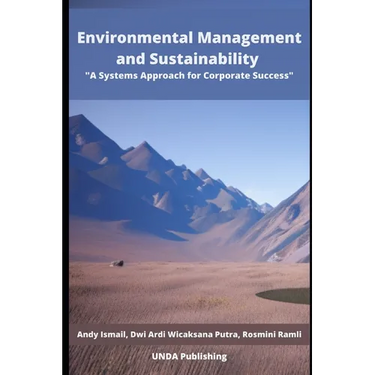 Environmental Management and Sustainability: A Systems Approach for Corporate Success