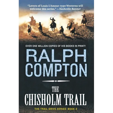 The Chisholm Trail: The Trail Drive, Book 3