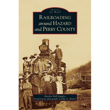 Railroading Around Hazard and Perry County