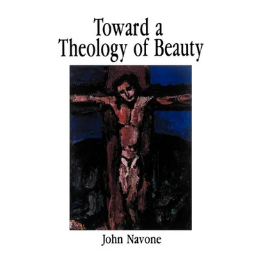 Toward a Theology of Beauty