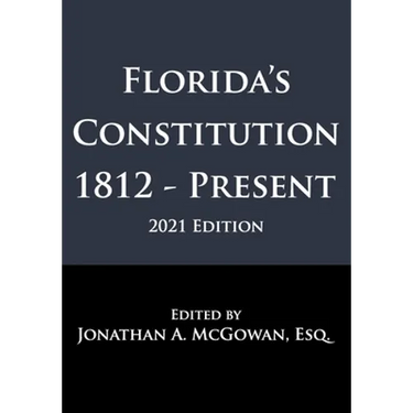 Florida's Constitution: 1812 - Present