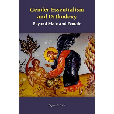 Gender Essentialism and Orthodoxy: Beyond Male and Female