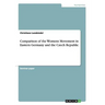 Comparison of the Womens Movement in Eastern Germany and the Czech Republic