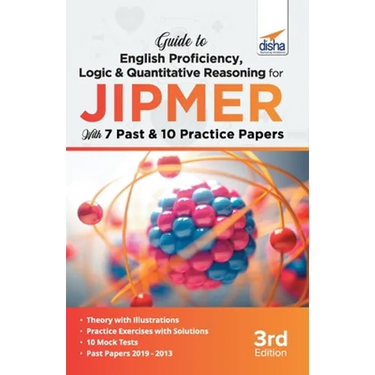 Guide to English Proficiency, Logic & Quantitative Reasoning for JIPMER with 7 Past & 10 Practice Papers 3rd Edition