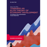Towards an Elite Theory of Economic Development: An Inquiry Into Sustainable Value Creation