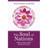 The Soul of Nations: Healing and Evolution