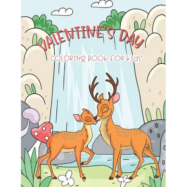 Valentine's Day Coloring Book For Kids: 30 Cute Couple animals and Fun Love Filled Images with several scene in the wood
