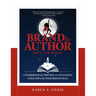 Brand the Author (Not the Book): A Workbook for Writing & Launching Your Own Author Brand Plan