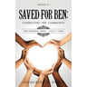 Saved for Ben: Connecting the Community