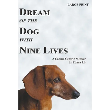 Dream of the Dog with Nine Lives - Large Print Edition