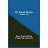 The Danish History, Books I-Ix