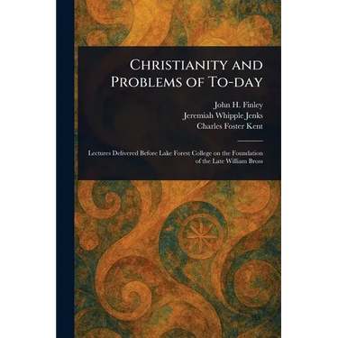 Christianity and Problems of To-day