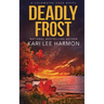 Deadly Frost