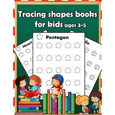 Tracing shapes books for kids ages 3-5: Starting pencil control Tracing for toddlers beginner to tracing lines, shapes, numbers, letters, alphabet