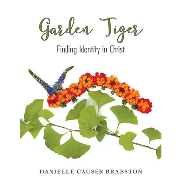 Garden Tiger: Finding Identity in Christ