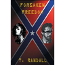 Forsaken Freedom