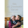 Tales My Grandmother Told Me