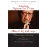 Cardinal Nguyen Van Thuan: Man of Joy and Hope
