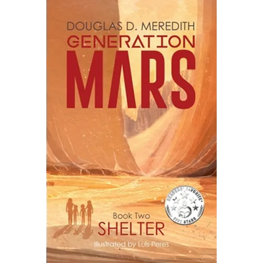 Shelter: Generation Mars, Book Two