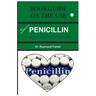 BOOKGUIDE ON THE USE of PENICILLIN: A manual overview of Penicillin