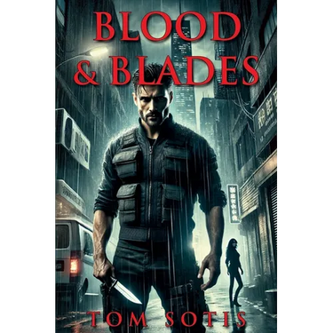 Blood & Blades