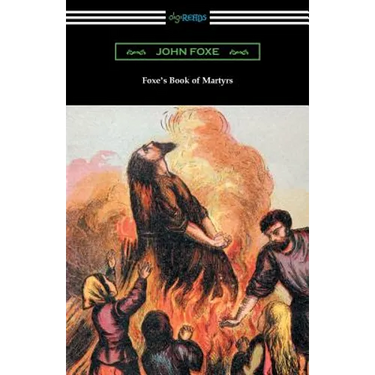 Foxe's Book of Martyrs