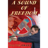 A Sound of Freedom