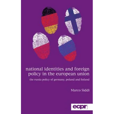 National Identities and Foreign Policy in the European Union: The Russia Policy of Germany, Poland and Finland