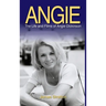 Angie: The Life and Films of Angie Dickinson (hardback)