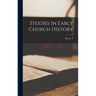 Studies in Early Church History