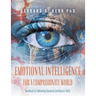 Emotional Intelligence for a Compassionate World: Workbook for Enhancing Emotional Intelligence Skills