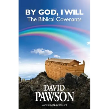 By God, I Will: The Biblical Covenants