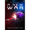 A New War: A Sci-Fi Thriller Space Adventure