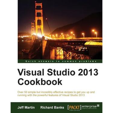 Visual Studio 2013 Cookbook