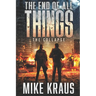 The End of All Things: The Collapse
