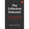 The Collective Potential: A Holistic Approach to Managing Information Flow in Collaborative Design and Construction Environments