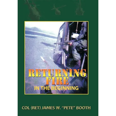 Returning Fire: In the Beginning