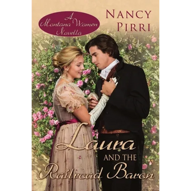 Laura and the Railroad Baron