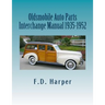 Oldsmobile Auto Parts Interchange Manual 1935-1952