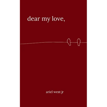 dear my love