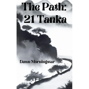 The Path: 21 Tanka